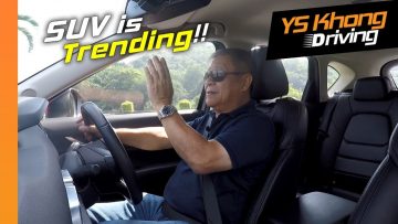 Mazda CX-5 2.5L GLS (Pt.3): Its Jinba Ittai, SkyActiv + Global Trend To SUVs! | YS Khong Driving