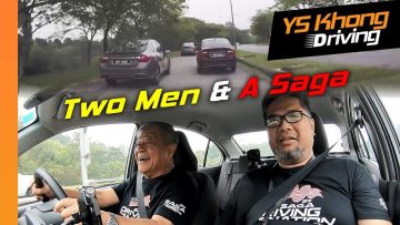 Two Men & A Proton Saga – Lost & Found Footage |  YS Khong Driving